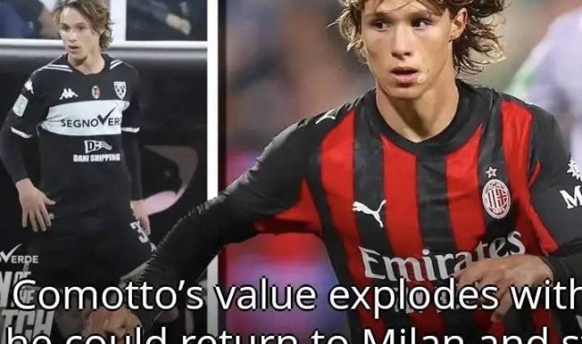 意甲媒体热议：米兰外租球员科莫托本赛季表现出色，其身价暴涨80%